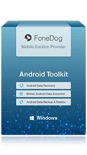 FoneDog Toolkit Android 2.1.18 / iOS 2.1.80 for windows instal